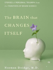 The Brain That Changes Itself - Norman Doidge