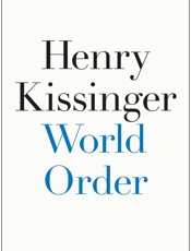 World Order - Henry Kissinger