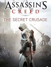 Assassin's Creed The Secret Crusade - Oliver Bowden
