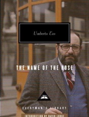 The name of the rose - Umberto Eco; William Weaver; Da