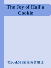 Joy of Half a Cookie, The - 微book591独家免费整理